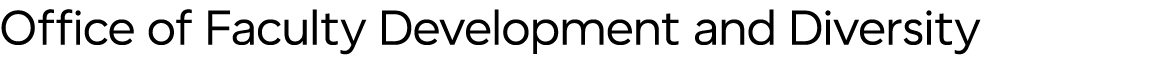 Office of Faculty Development & Diversity Wordmark